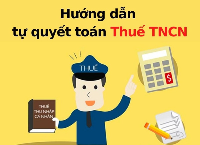 Hồ sơ quyết toán thuế TNCN gồm những gì?